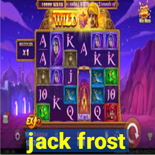 jack frost